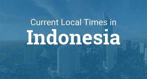 current local time in indonesia